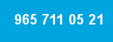 965 711 05 21